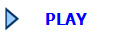 PLAY