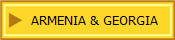 ARMENIA & GEORGIA