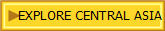 EXPLORE CENTRAL ASIA 