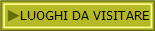 LUOGHI DA VISITARE