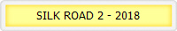 SILK ROAD 2 - 2018