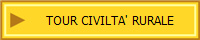 TOUR CIVILTA' RURALE