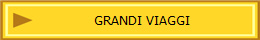 GRANDI VIAGGI